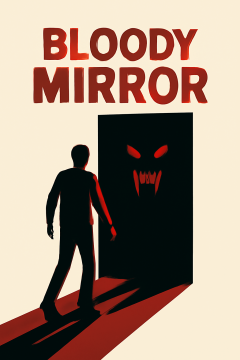 Bloody Mirror: Horror Fest 7